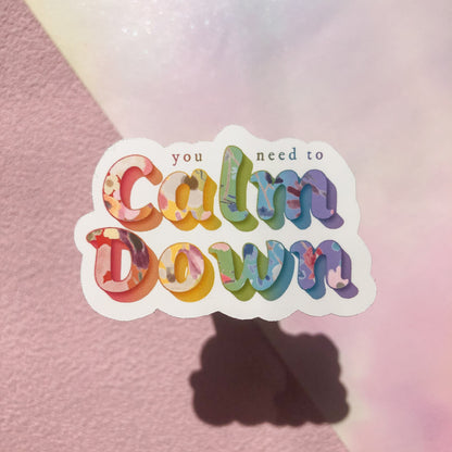 you need to calm down sticker